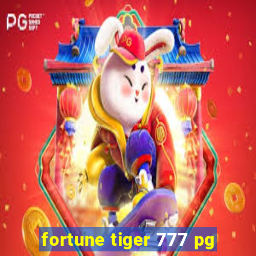 fortune tiger 777 pg